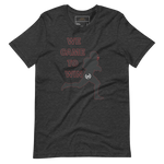 H2E We Came To Win Football Tee - Multiple Colors