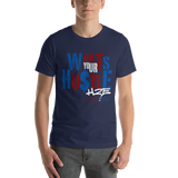 What's Your Hustle Unisex T-Shirt