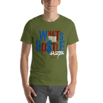 What's Your Hustle Unisex T-Shirt