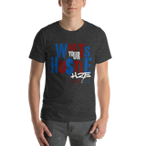 What's Your Hustle Unisex T-Shirt